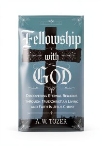 The Pursuit of God Kindle Edition by Grapevine – A.W. Tozer Devotional-0
